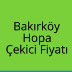 Bakırköy – Hopa Çekici Fiyatı