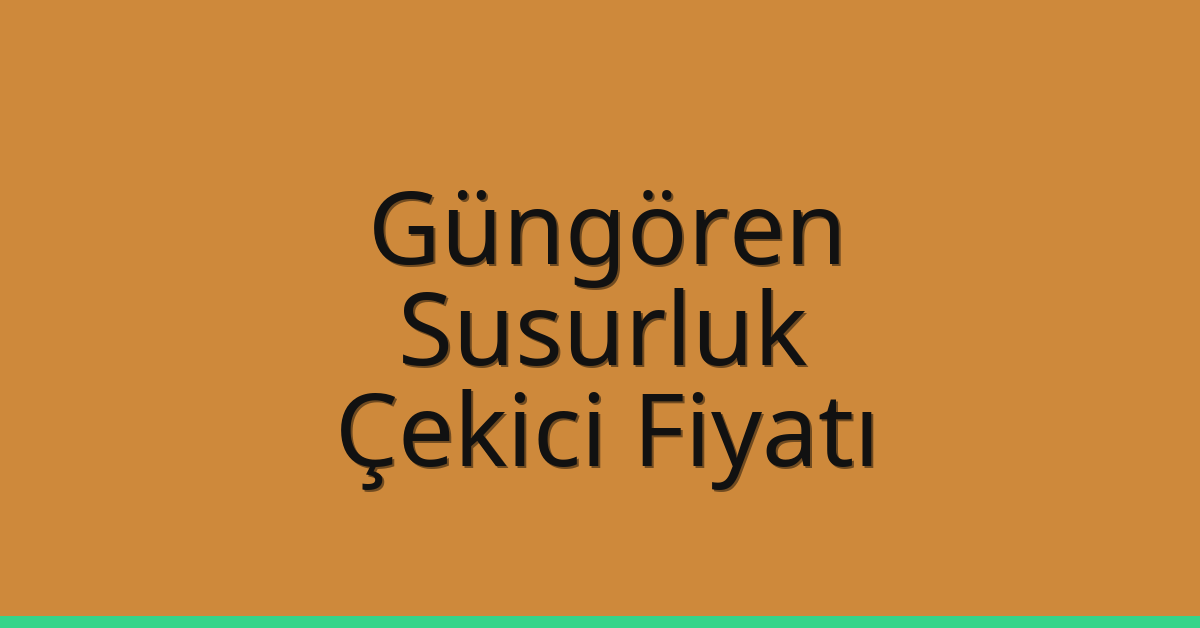 Güngören – Susurluk Çekici Fiyatı Güngören – Susurluk Çekici Fiyatı