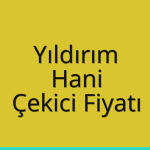 Yıldırım – Hani Çekici Fiyatı