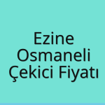 Ezine – Osmaneli Çekici Fiyatı