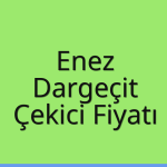 Enez – Dargeçit Çekici Fiyatı