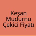 Keşan – Mudurnu Çekici Fiyatı