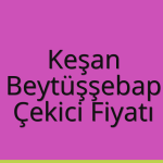 Keşan – Beytüşşebap Çekici Fiyatı