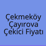 Çekmeköy – Çayırova Çekici Fiyatı