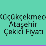 Küçükçekmece – Ataşehir Çekici Fiyatı