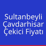 Sultanbeyli – Çavdarhisar Çekici Fiyatı
