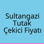 Sultangazi – Tutak Çekici Fiyatı