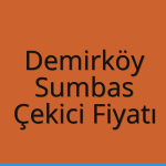Demirköy – Sumbas Çekici Fiyatı