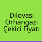 Dilovası – Orhangazi Çekici Fiyatı