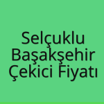 Selçuklu – Başakşehir Çekici Fiyatı