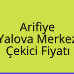 Arifiye – Yalova Merkez Çekici Fiyatı