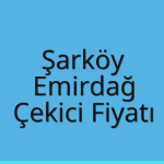 Şarköy – Emirdağ Çekici Fiyatı