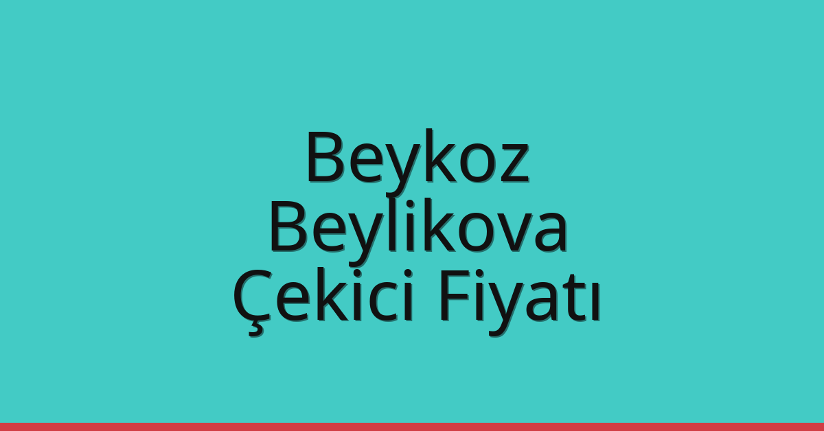 Beykoz – Beylikova Çekici Fiyatı Beykoz – Beylikova Çekici Fiyatı