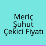Meriç – Şuhut Çekici Fiyatı