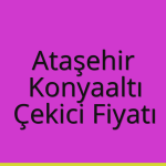 Ataşehir – Konyaaltı Çekici Fiyatı