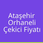Ataşehir – Orhaneli Çekici Fiyatı