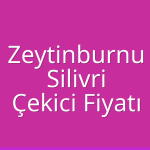 Zeytinburnu – Silivri Çekici Fiyatı