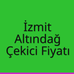 İzmit – Altındağ Çekici Fiyatı