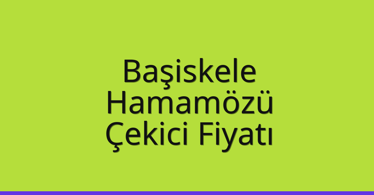Başiskele – Hamamözü Çekici Fiyatı